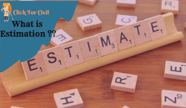 What is Estimation & its types ?